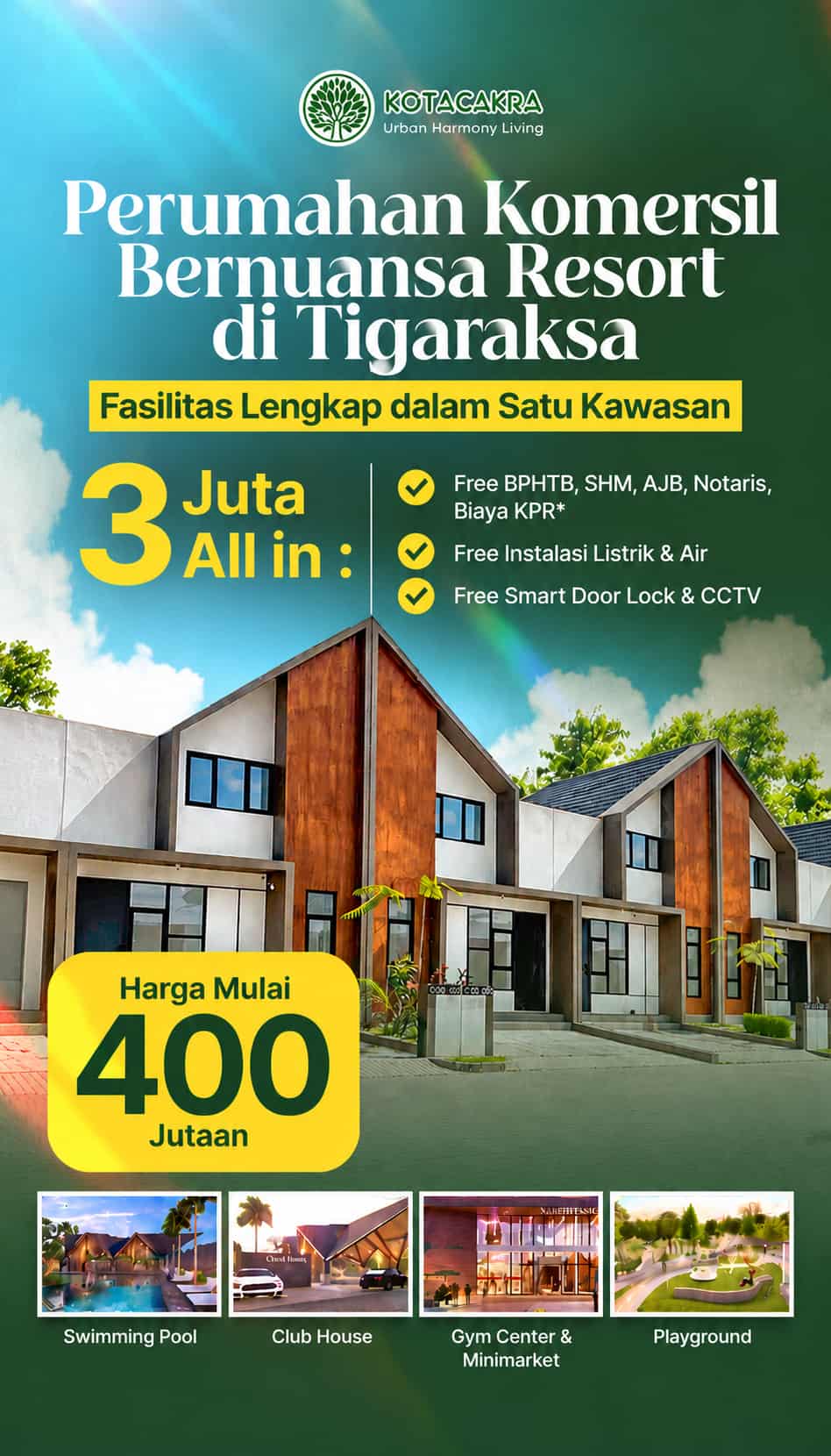 Perumahan Komersil Bernuansa Resort di Tigaraksa - Kota Cakra